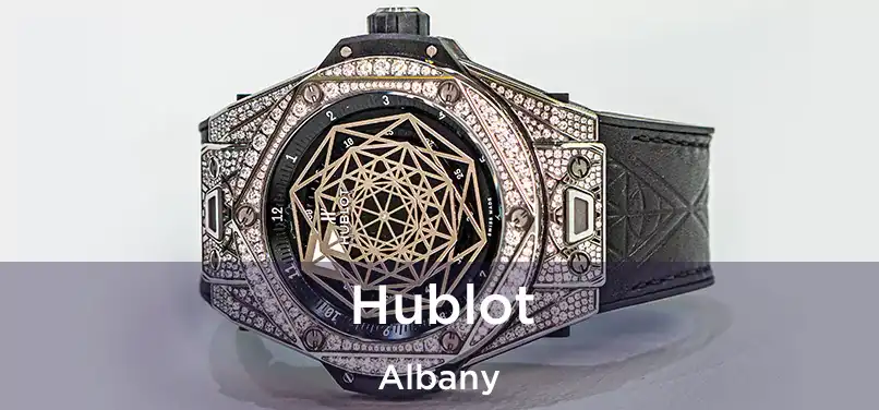 Hublot Albany