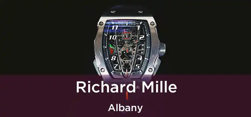 Richard Mille Albany